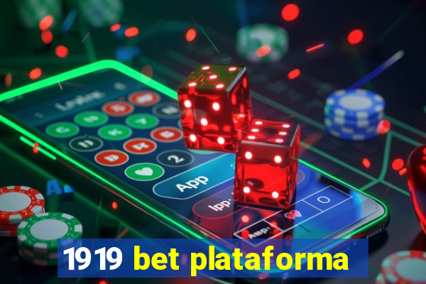 1919 bet plataforma